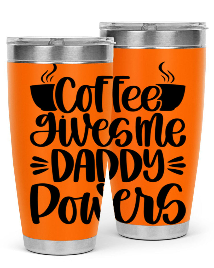 coffee gives me daddy 164#- coffee- Tumbler