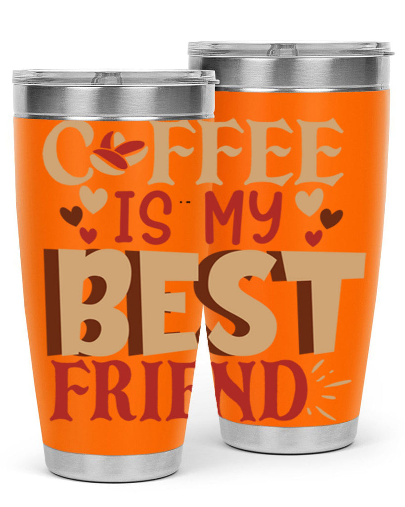 coffee is my best friend 220#- coffee- Tumbler