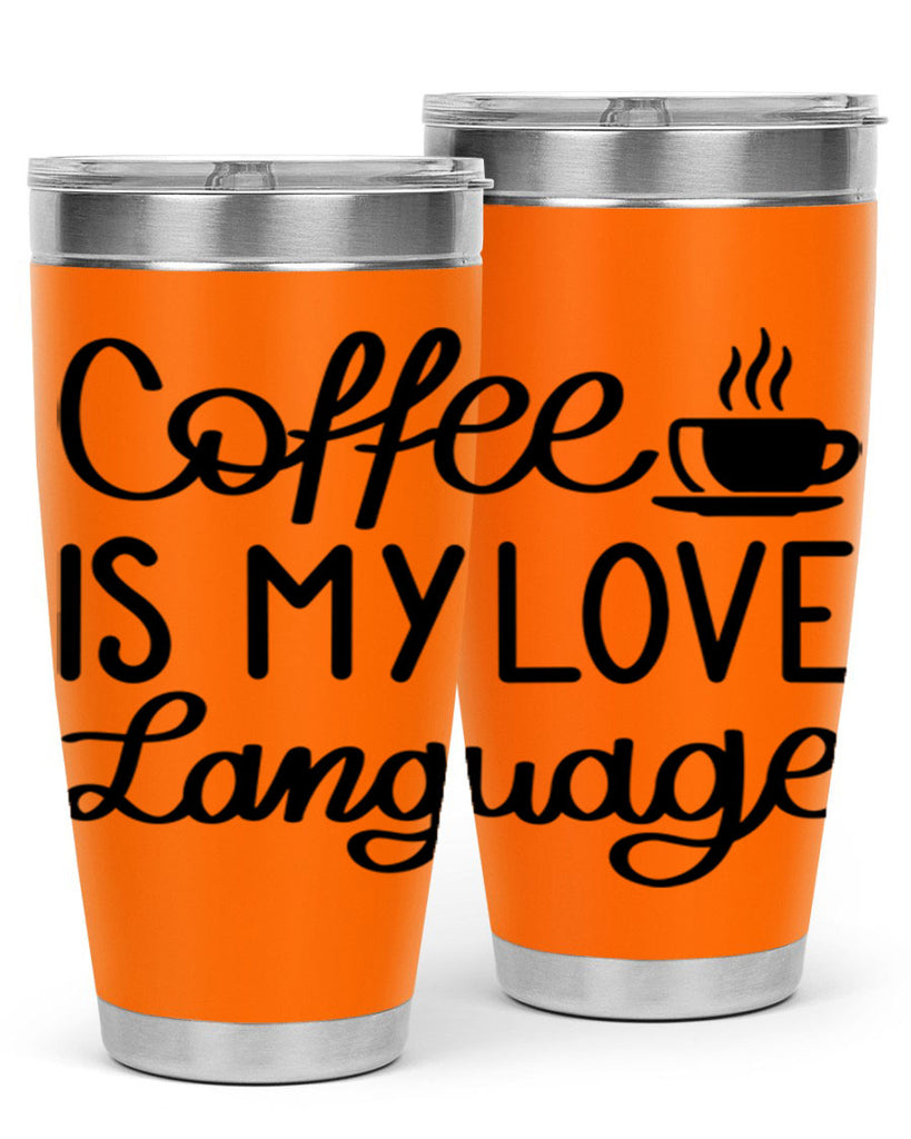 coffee is my love language 153#- coffee- Tumbler