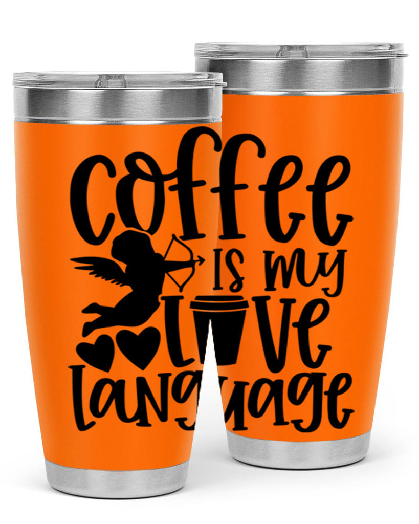 coffee is my love language 155#- coffee- Tumbler