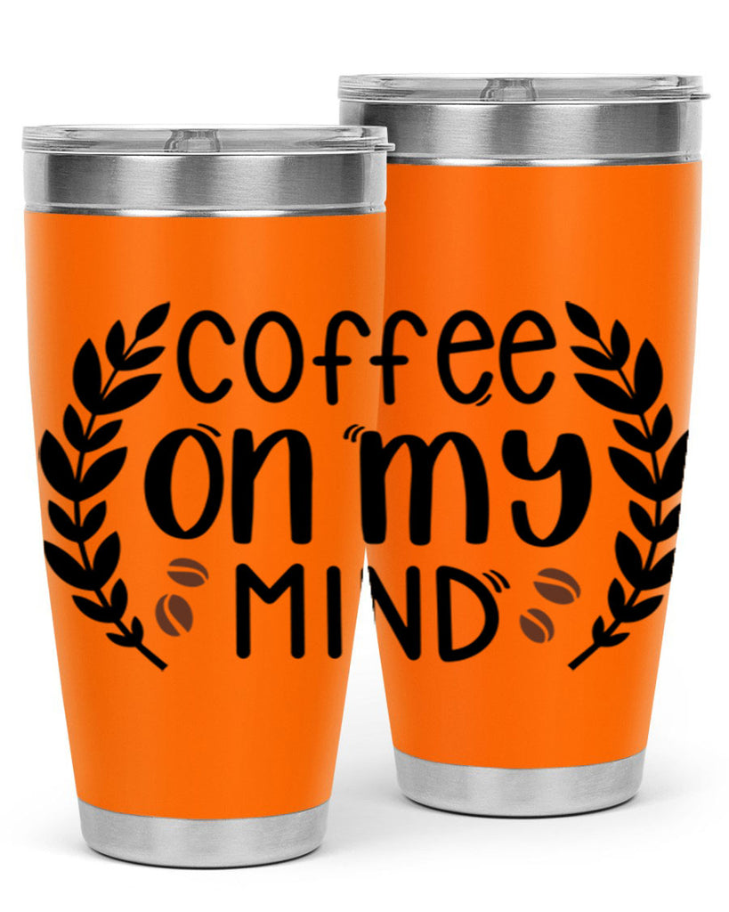 coffee on my mind 142#- coffee- Tumbler