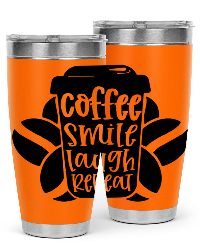 coffee smile laugh repeat 140#- coffee- Tumbler