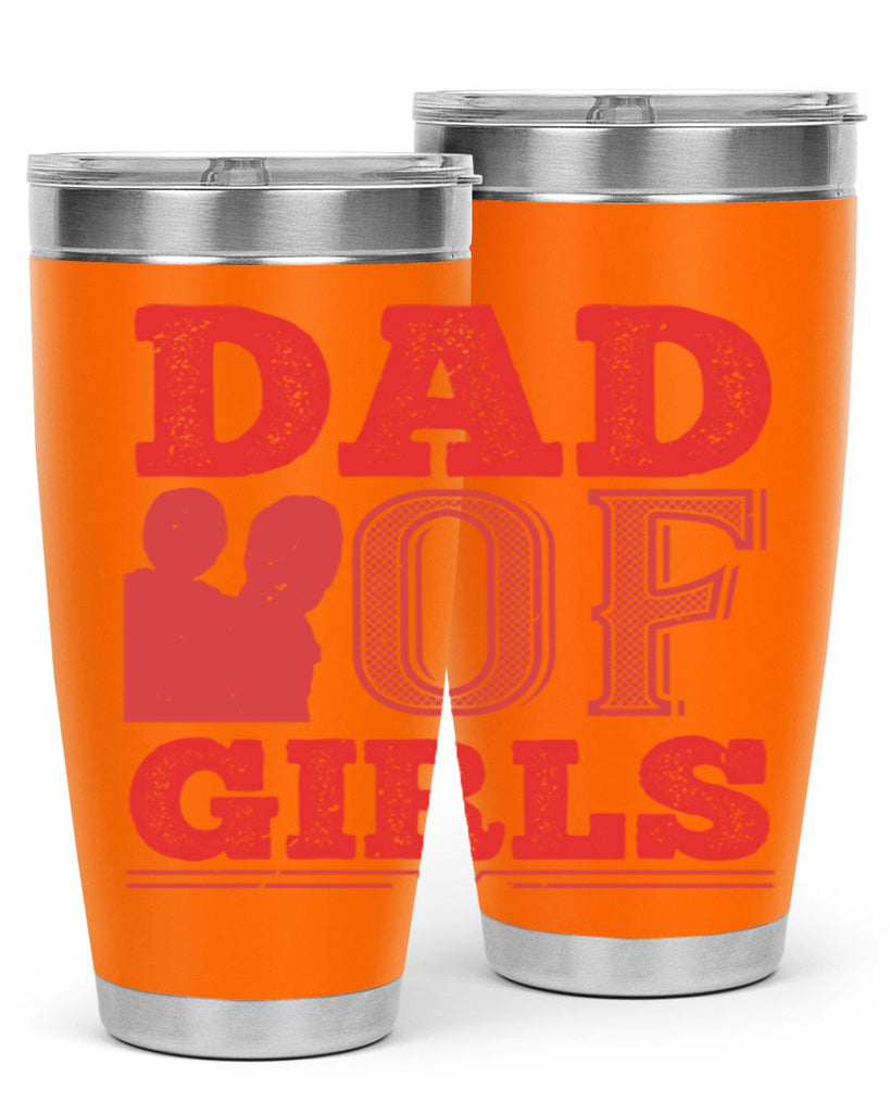 dad of girls 269#- fathers day- Tumbler