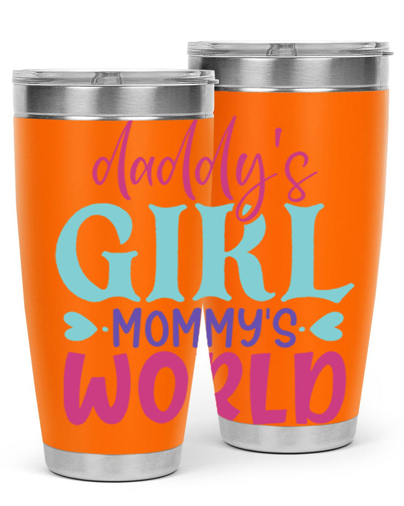 daddys girl mammys world Style 269#- baby- tumbler