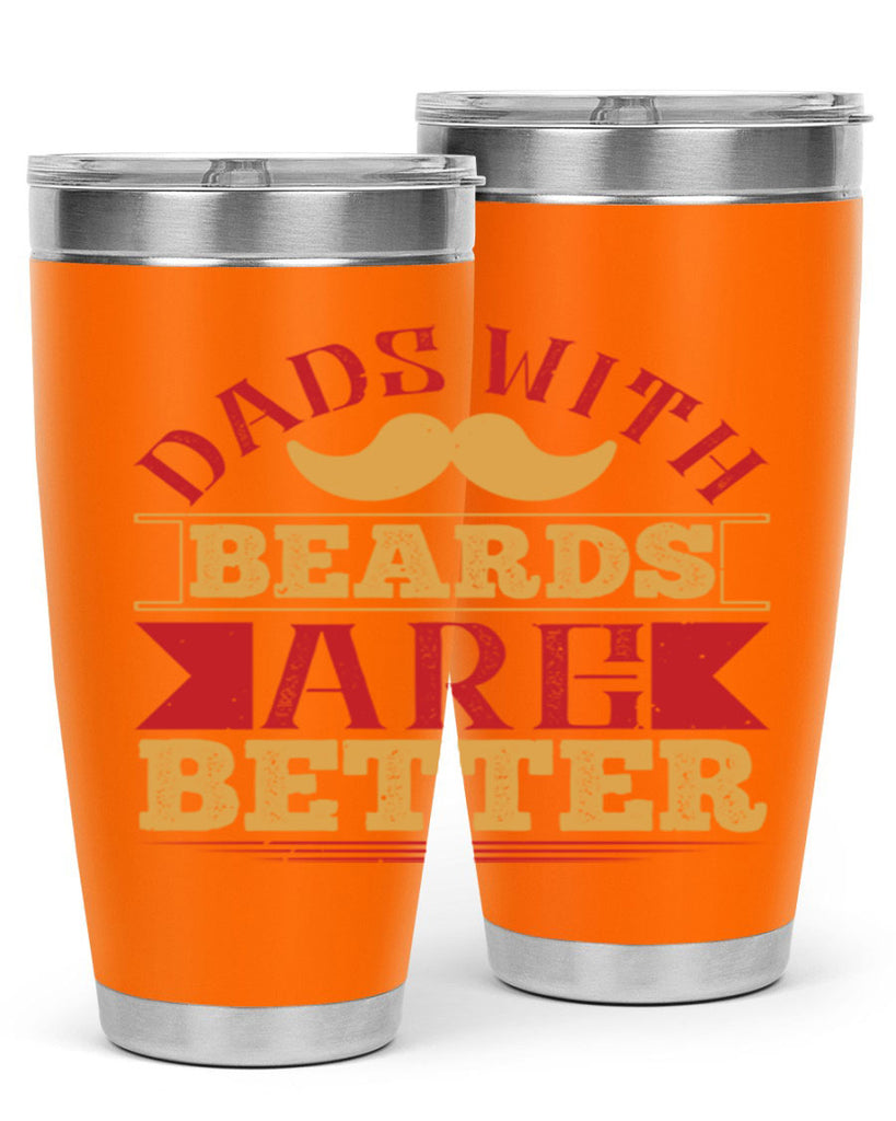 dads with beards are better 231#- fathers day- Tumbler