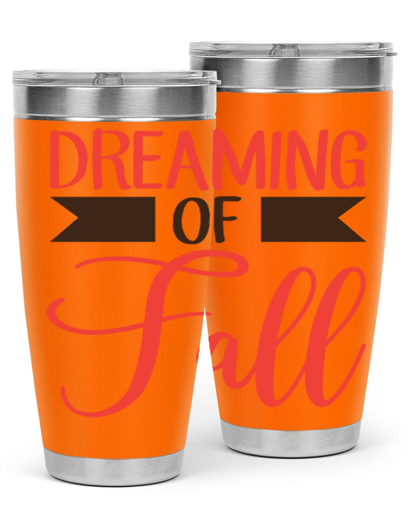 dreaming of fall 72#- fall- Tumbler