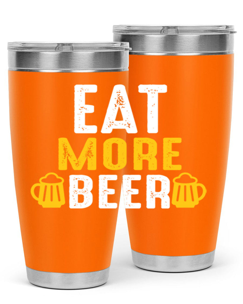 eat more beer 115#- beer- Tumbler