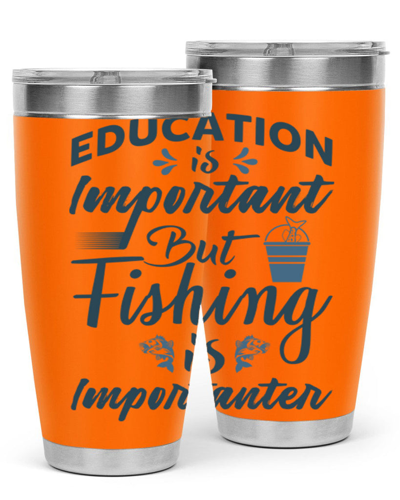 education is important 160#- fishing- Tumbler