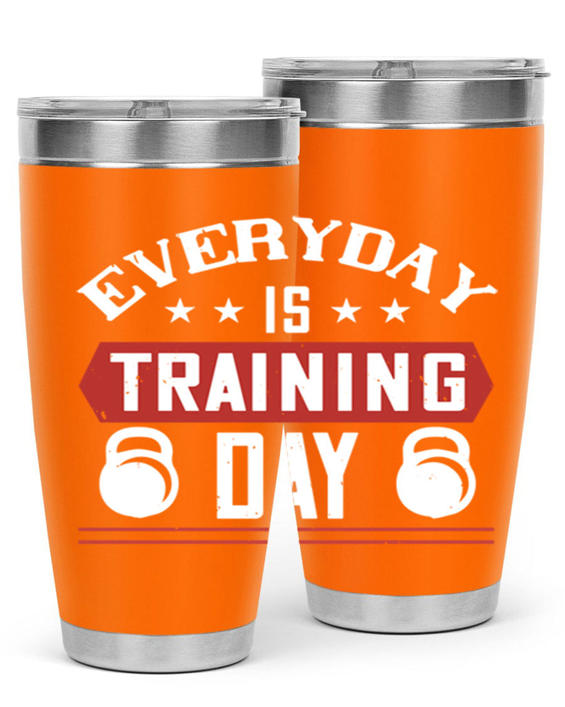 everyday is training day 54#- gym- Tumbler