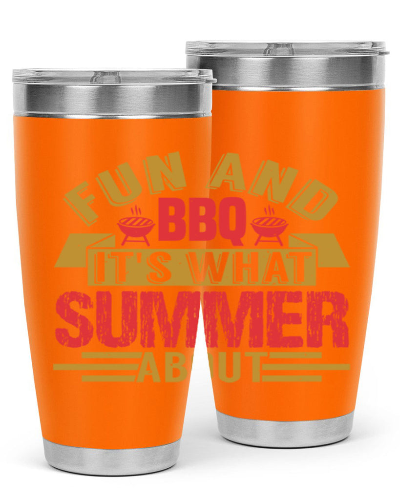 fun and bbq its what summer about 45#- bbq- Tumbler