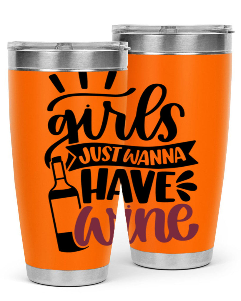 girls just wanna have wine 55#- wine- Tumbler