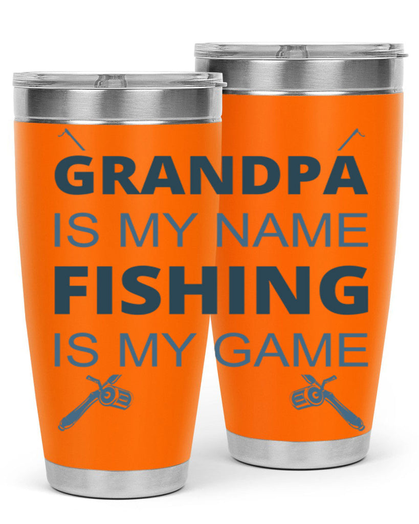 grandpa is my name 124#- fishing- Tumbler