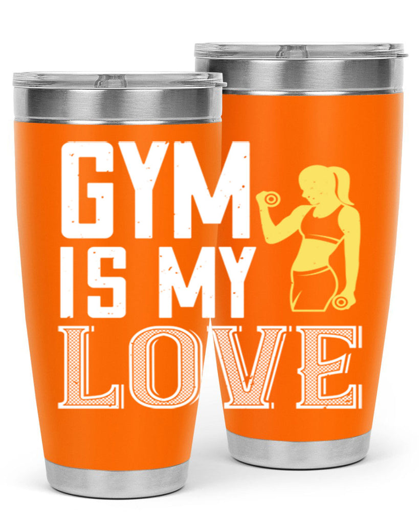 gym is my love 98#- gym- Tumbler