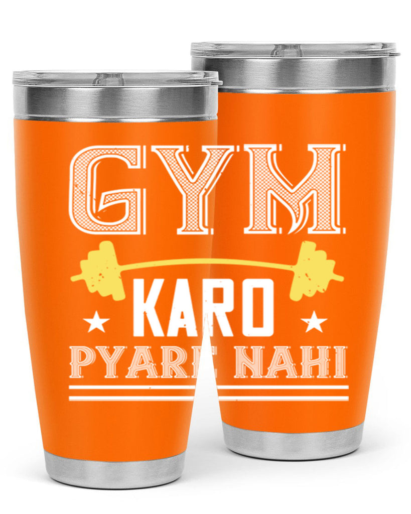 gym karo pare nahi 96#- gym- Tumbler