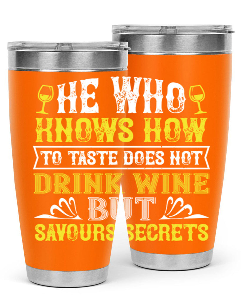 he who knows how to taste 83#- wine- Tumbler