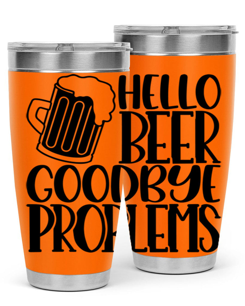 hello beer goodbye problems 36#- beer- Tumbler