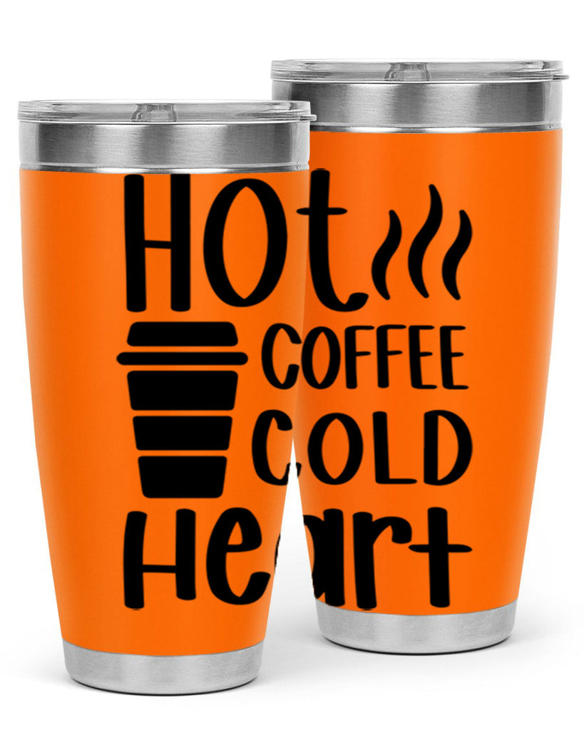 hot coffee cold heart 111#- coffee- Tumbler