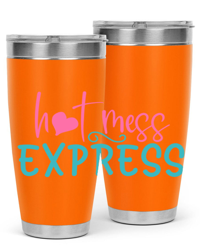 hot mess express 342#- mom- Tumbler