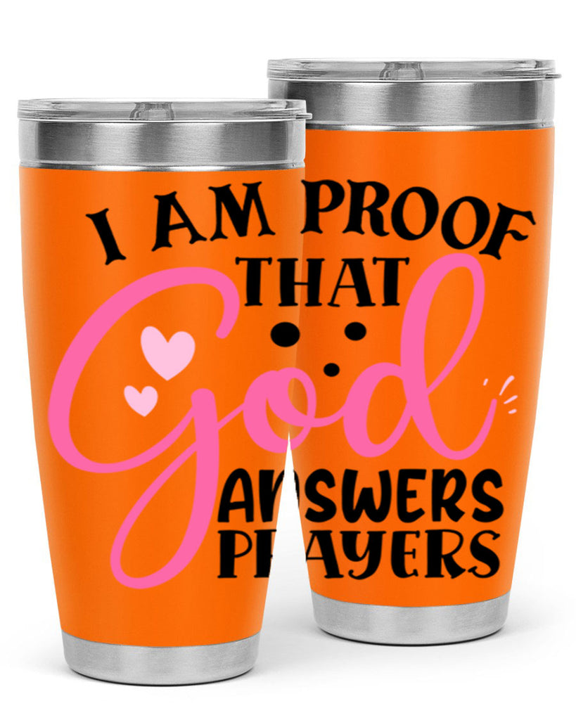 i am proof that god answers prayers Style 259#- baby- tumbler