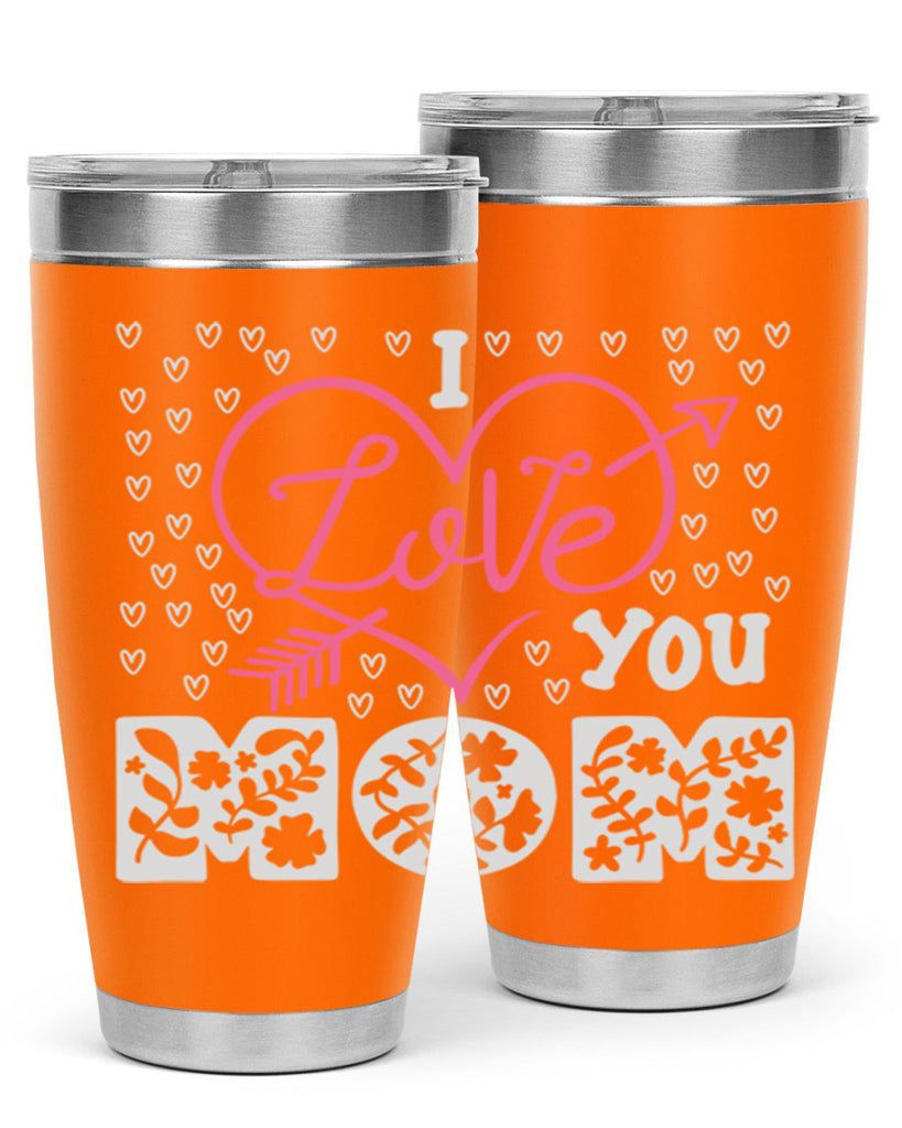 i love you mom 159#- mom- Tumbler