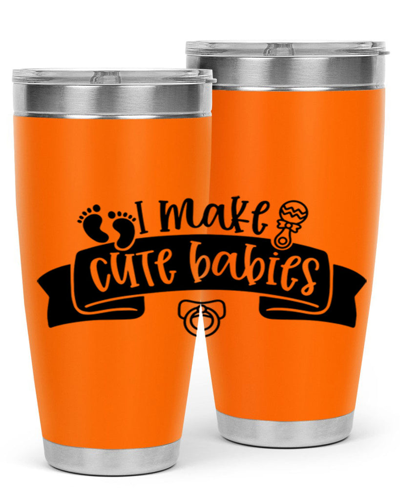 i make cute babies 38#- fathers day- Tumbler