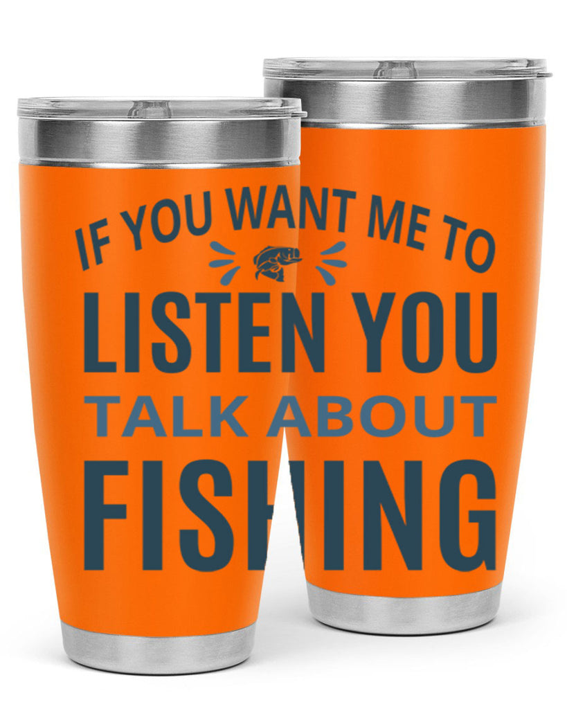 if you want 86#- fishing- Tumbler