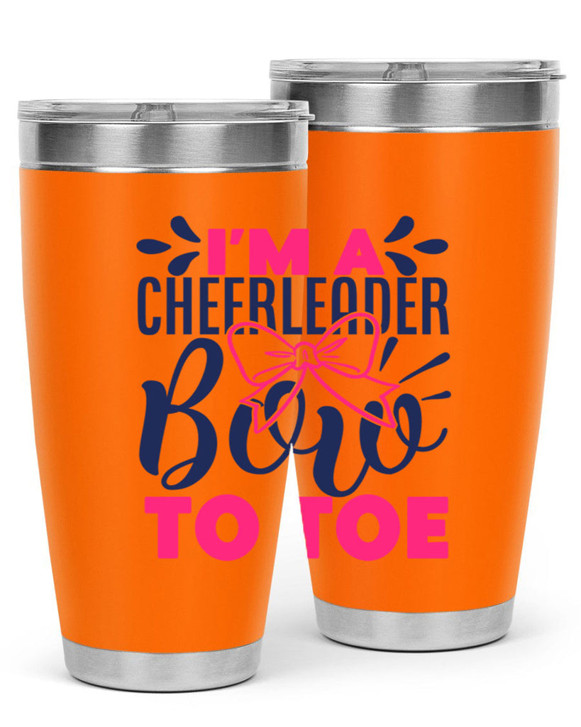 im a cheerleader bow to toe 1742#- cheer- Tumbler