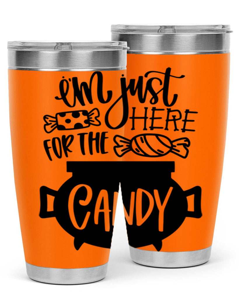 im just here for the candy 52#- halloween- Tumbler