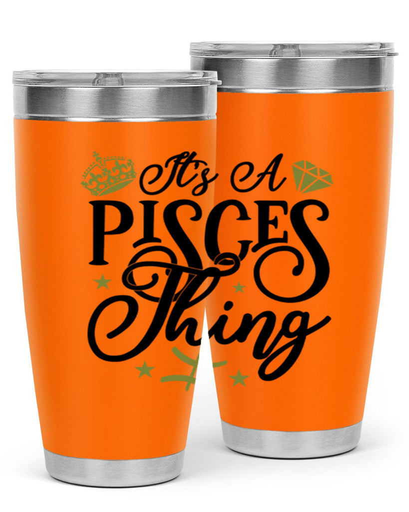 its a pisces thing 270#- zodiac- Tumbler