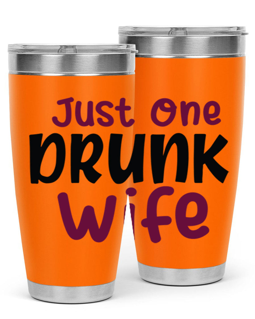 just one drunk wife 187#- wine- Tumbler