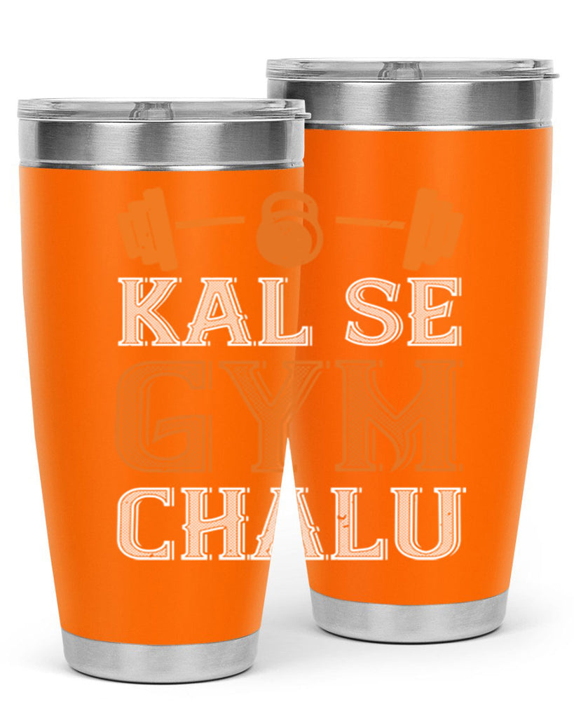 kal se gym chalu 86#- gym- Tumbler