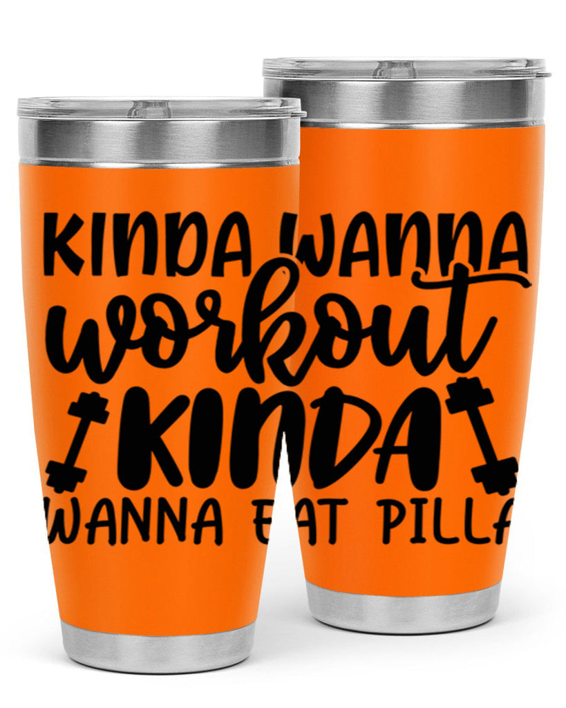 kinda wanna workout kinda wanna eat pilla 37#- gym- Tumbler