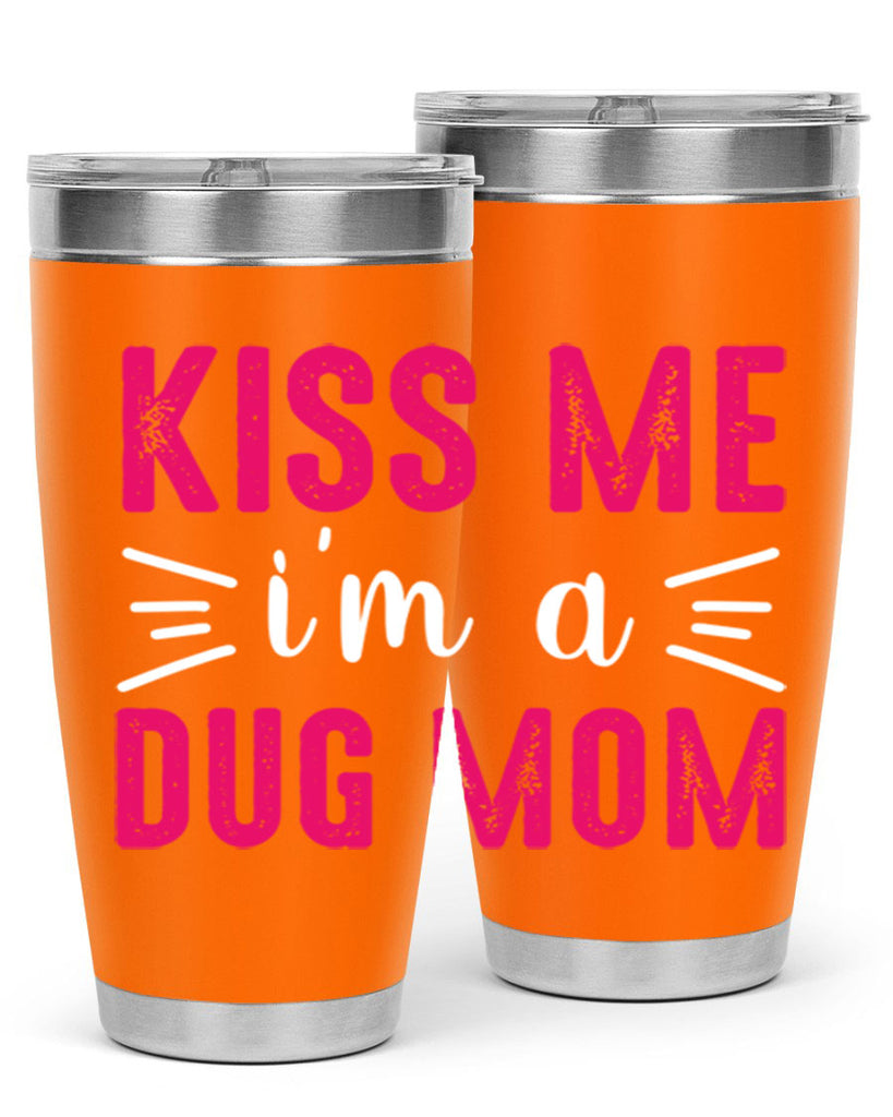 kiss me 138#- mom- Tumbler