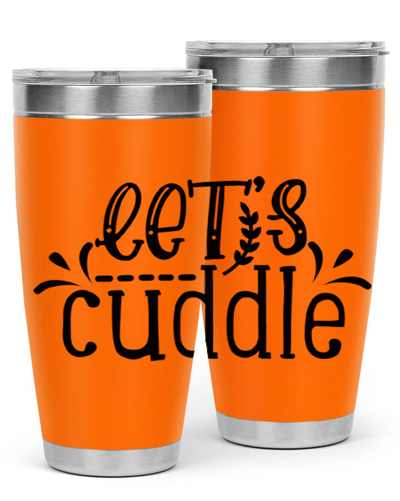 lets cuddle 97#- home- Tumbler