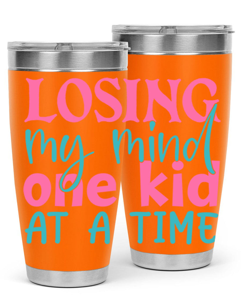 losing my mind one kid at a time 330#- mom- Tumbler