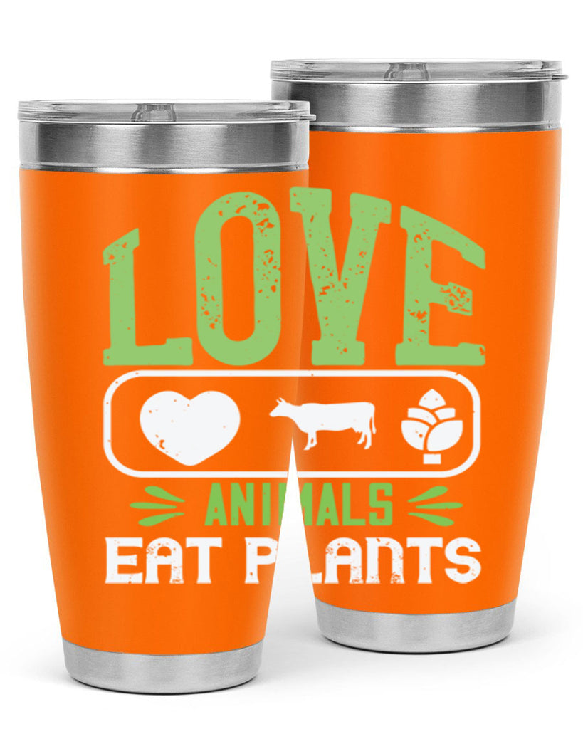 love animals eat plants 33#- vegan- Tumbler