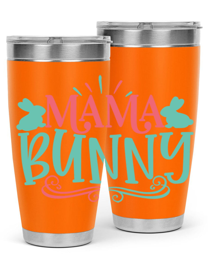 mama bunny 110#- easter- Tumbler