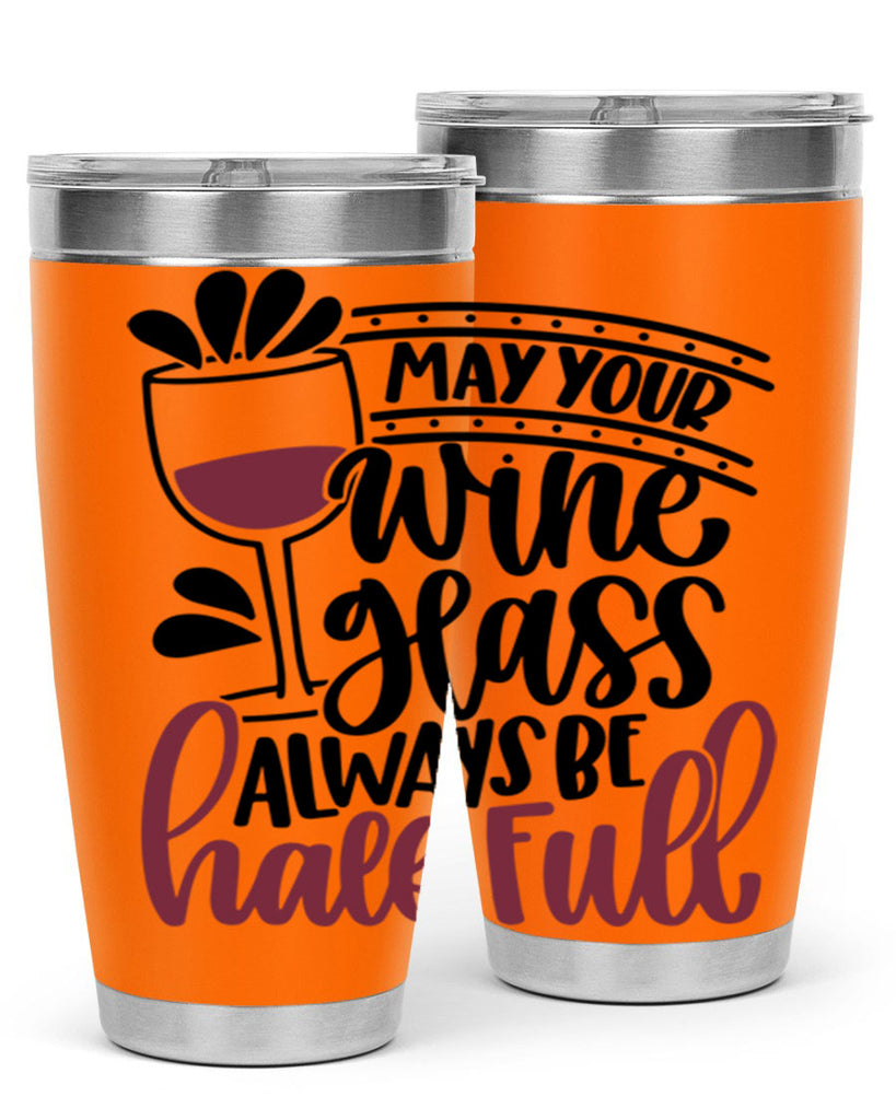 may your wine glass 39#- wine- Tumbler