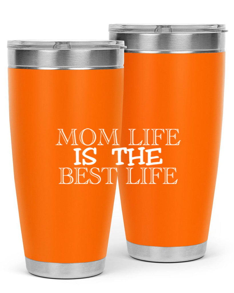 mom life is the best life 432#- mom- Tumbler