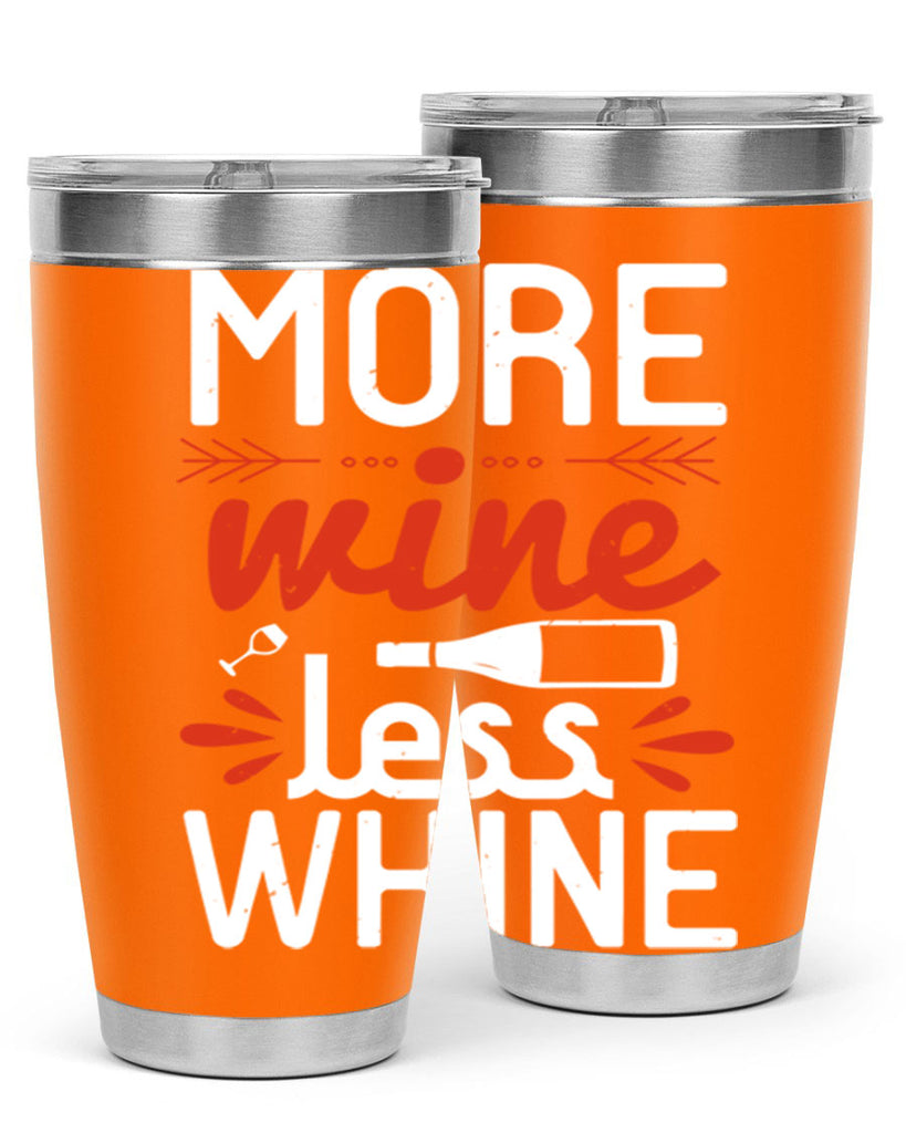 more wine less whine 128#- wine- Tumbler