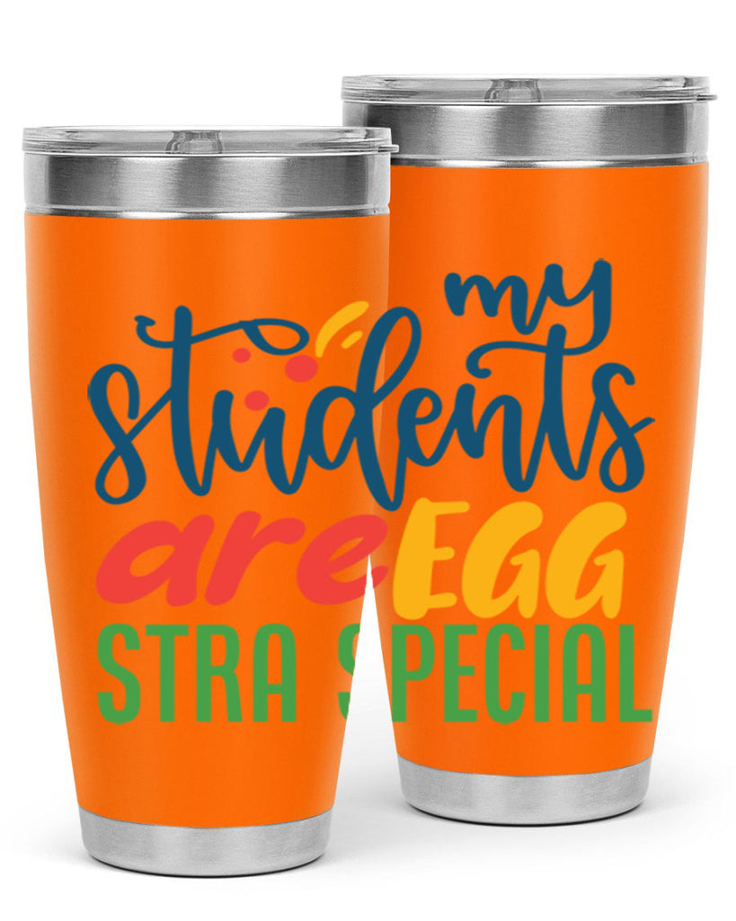 my students are egg strA special Style 171#- teacher- tumbler