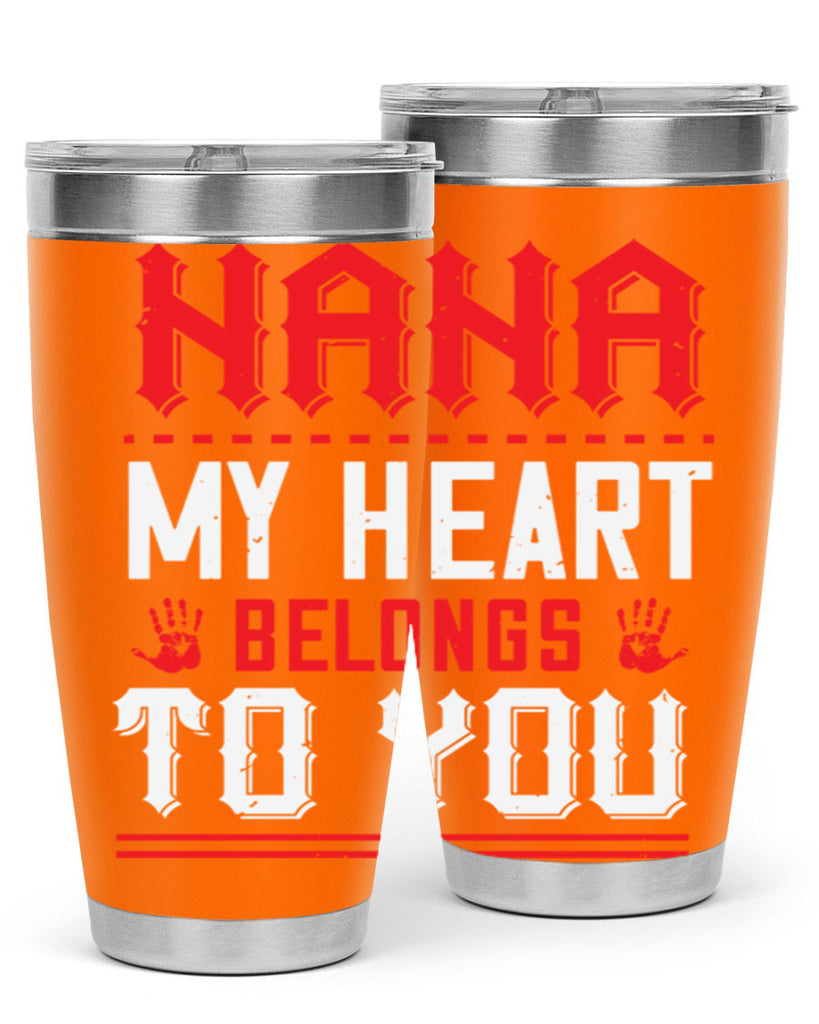 nana MY HEART 7#- grandma - nana- Tumbler