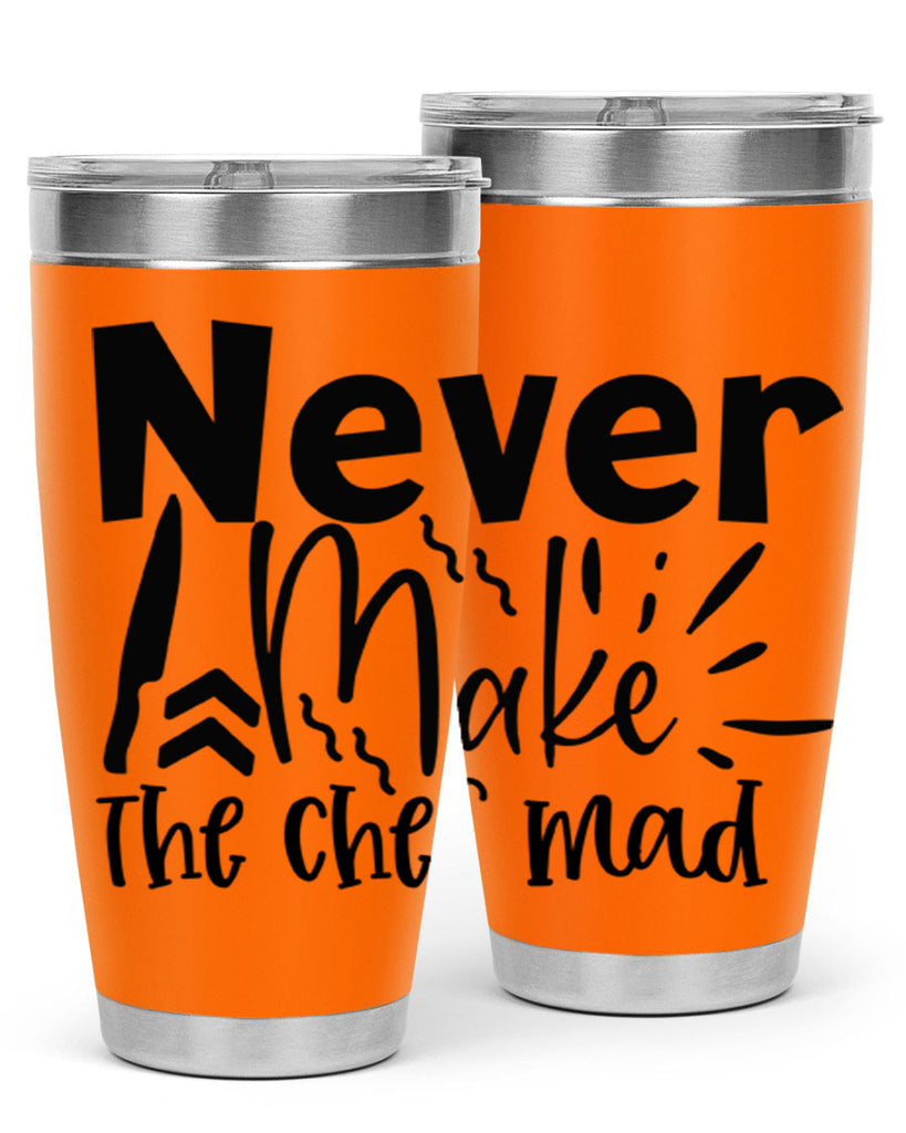 never make the chef mad 83#- kitchen- Tumbler