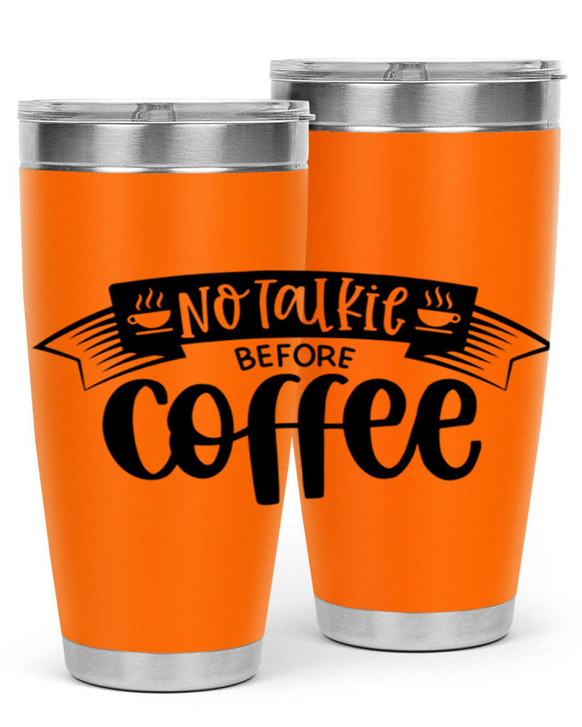 no talkie before coffee 58#- coffee- Tumbler