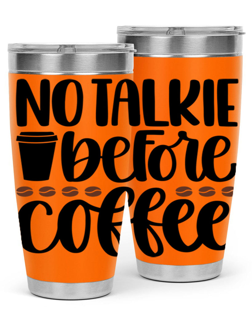 no talkie before coffee 59#- coffee- Tumbler