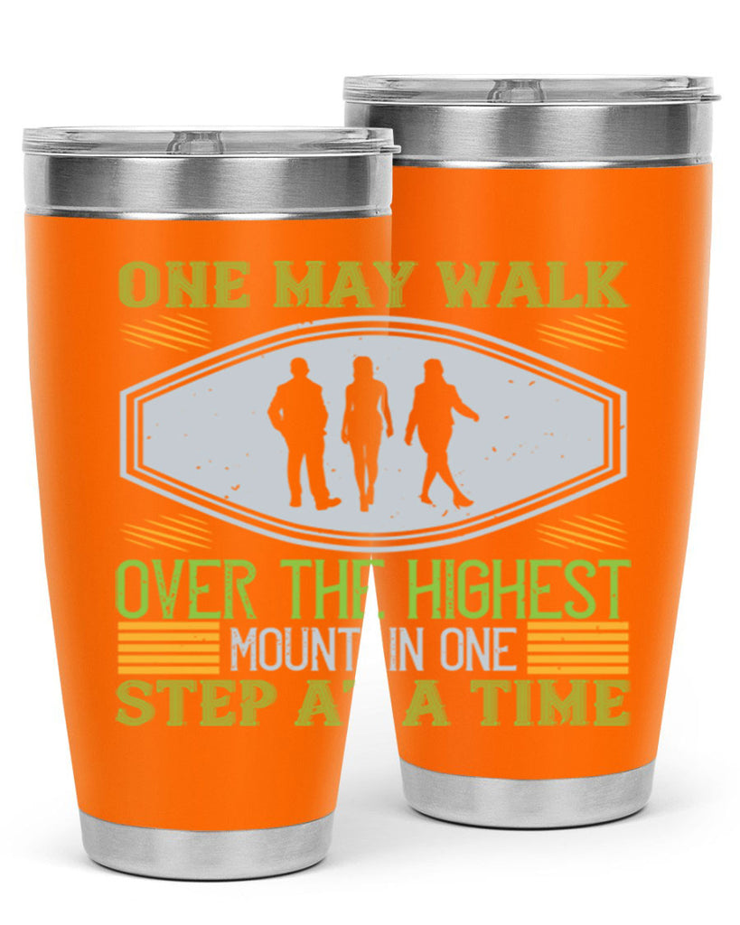 one may walk over the highest mountain one step at a time 35#- walking- Tumbler