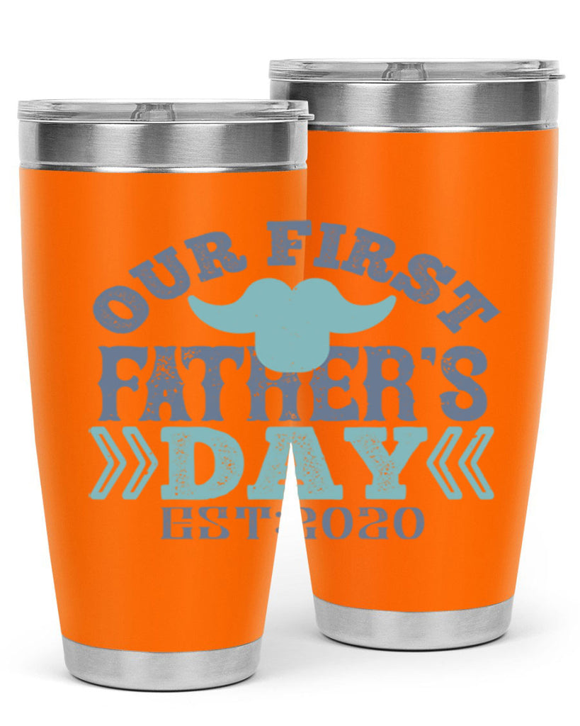 our first fathers day 170#- fathers day- Tumbler