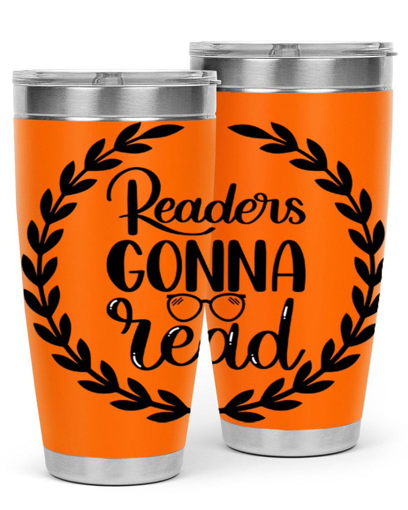 readers gonna read 32#- reading- Tumbler