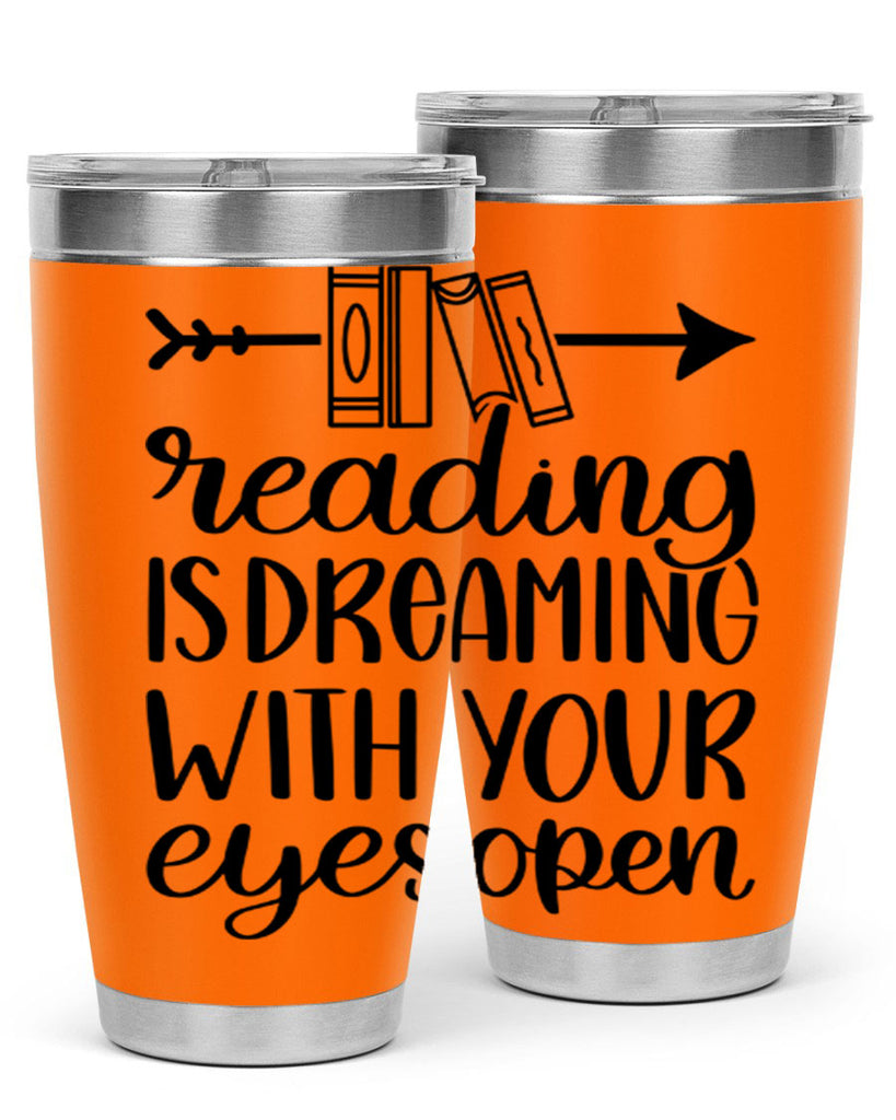 reading is dreaming with your eyes open 31#- reading- Tumbler