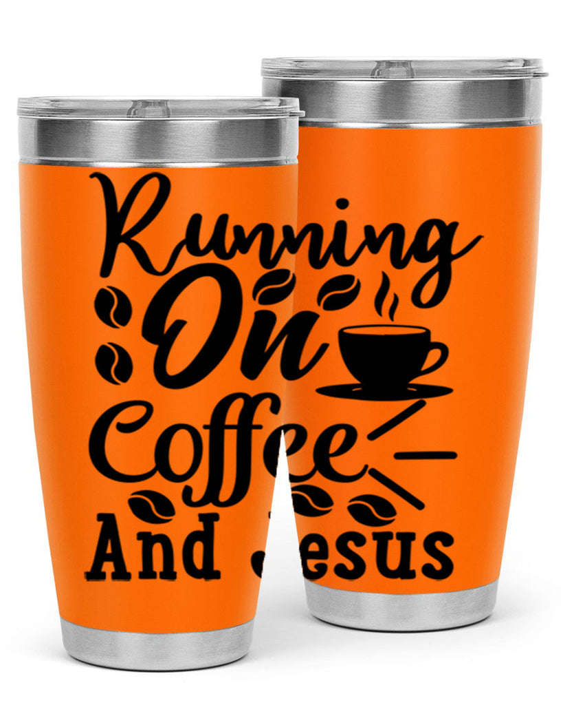 running on coffee and jesus 279#- coffee- Tumbler